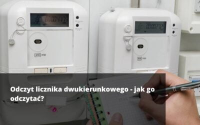 Odczyt licznika dwukierunkowego, gdy w domu jest fotowoltaika